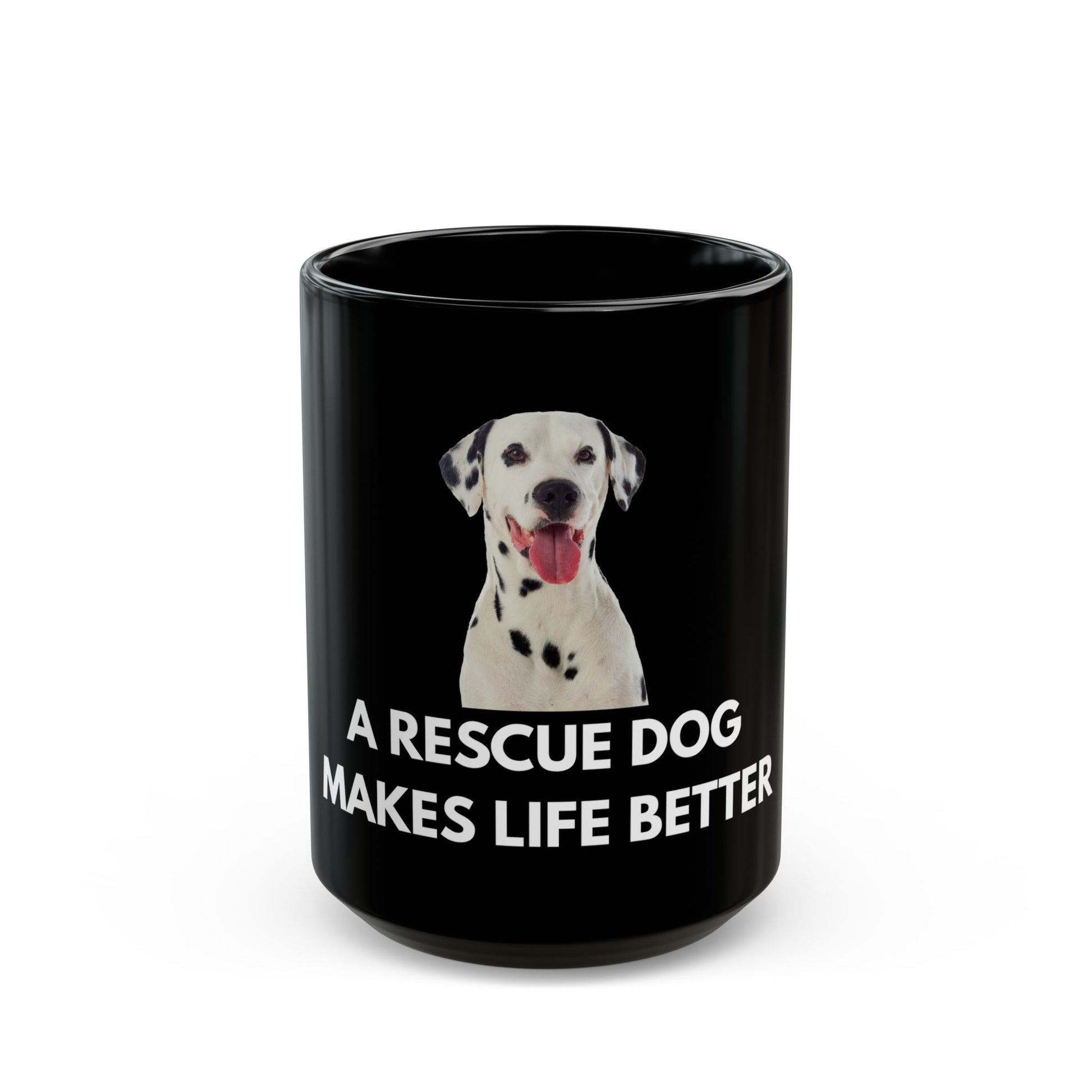 Black mug with a Dalmatian dog and text 'A Rescue Dog Makes Life Better' on a white background