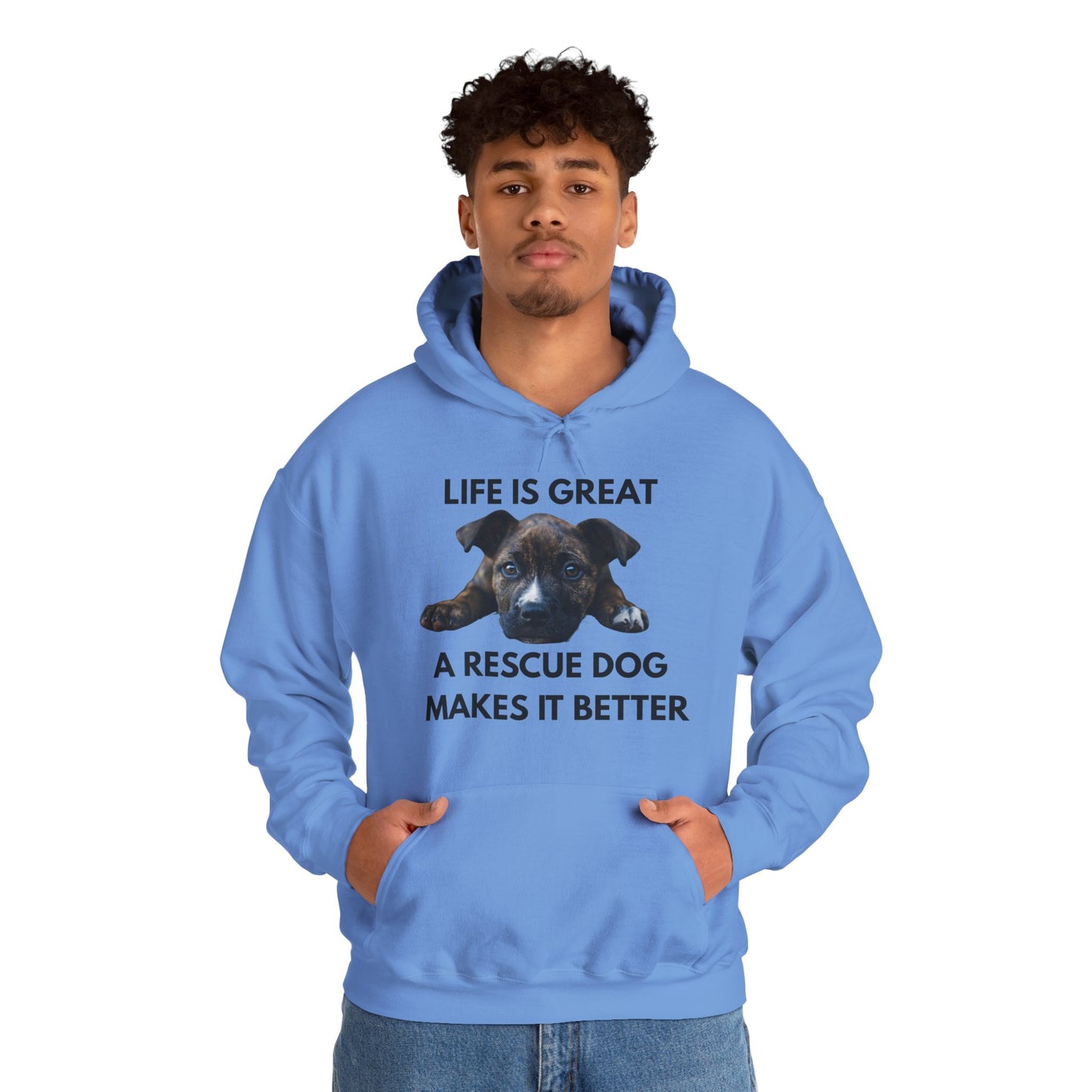 Rescue Dog Hoodie — "Life Is Great, A Rescue Dog Makes It Better" Pullover